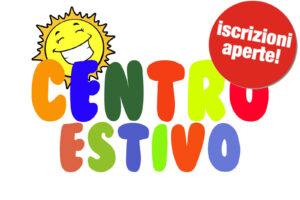 APERTURA ISCRIZIONI al Centro Estivo Comunale, estate 2020