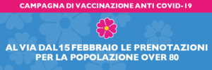 Campagna vaccinale COVID-19 over 80 anni